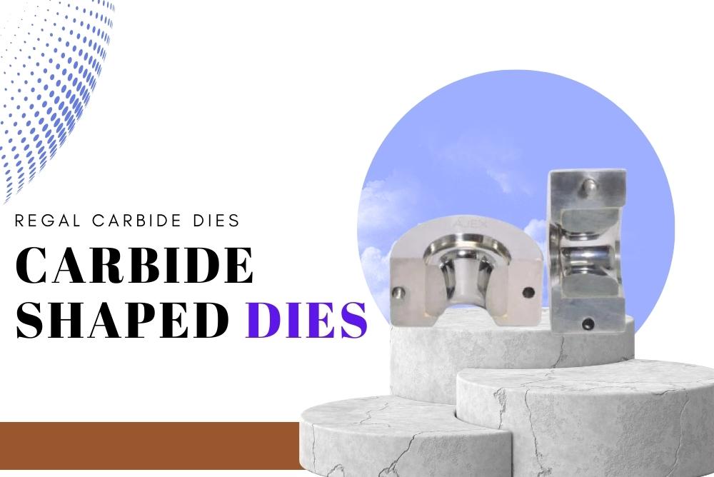 Carbide Dies Manufacturers in Nashik